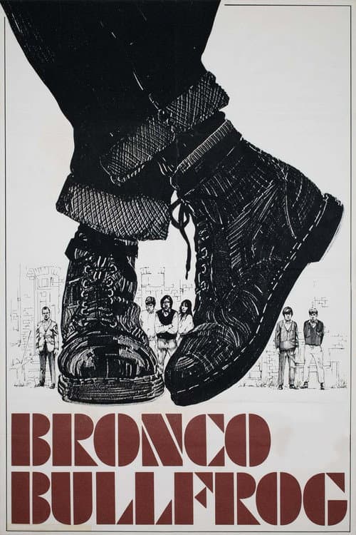 Постер: Bronco Bullfrog