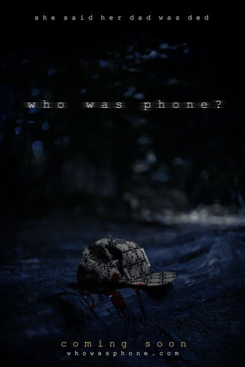 Постер: Who Was Phone?