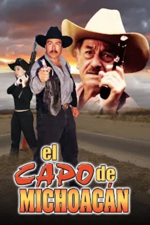 Постер: El Capo de Michoacan