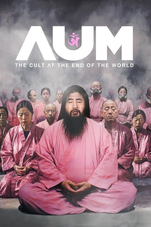 Постер: AUM: The Cult at the End of the World