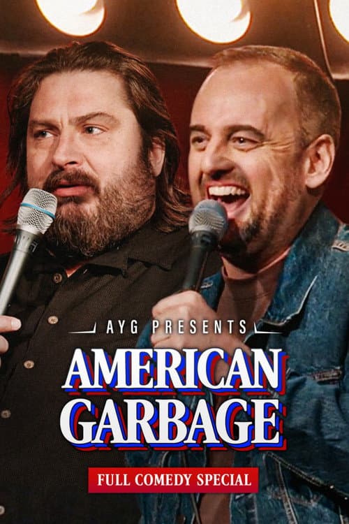 Постер: Are You Garbage Presents: American Garbage