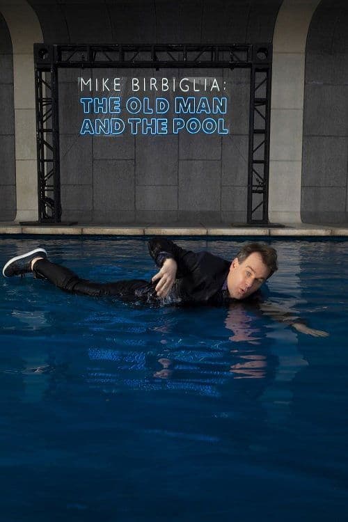 Постер: Mike Birbiglia: The Old Man and the Pool