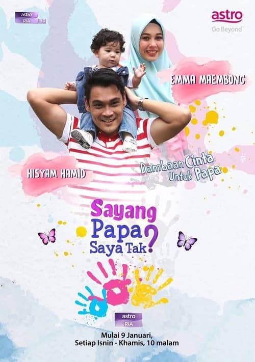 Постер: Sayang Papa Saya Tak