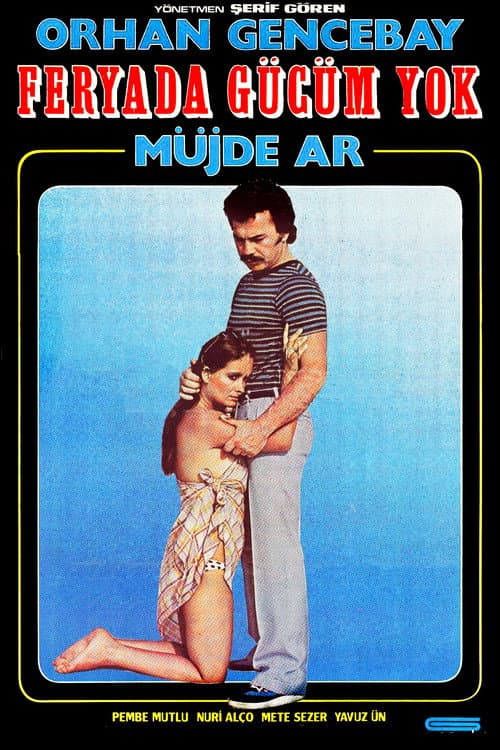 Постер: Feryada Gücüm Yok