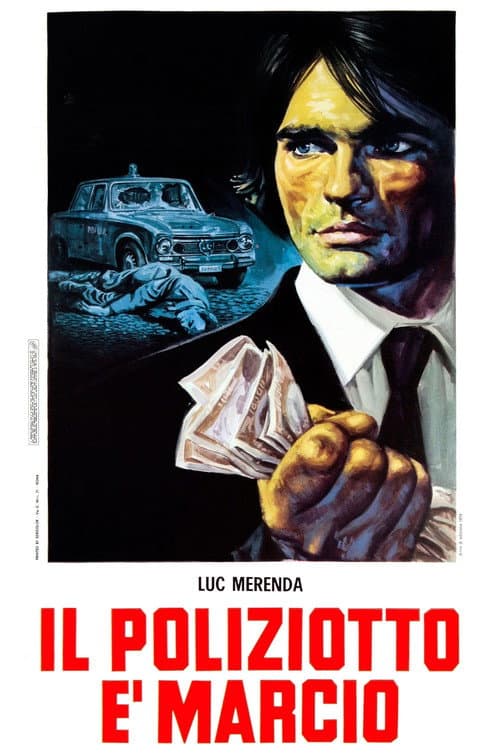 Постер: Il poliziotto è marcio