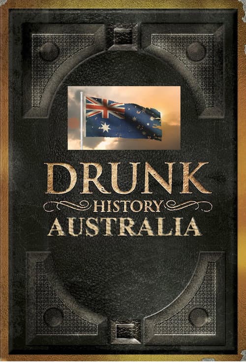 Постер: Drunk History: Australia