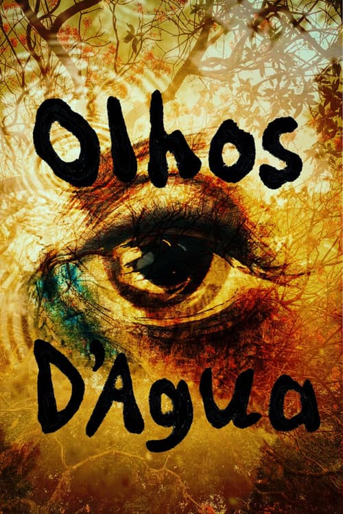 Постер: Olhos D'Água