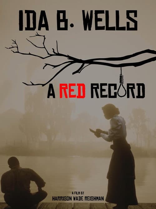 Постер: Ida B. Wells: A Red Record