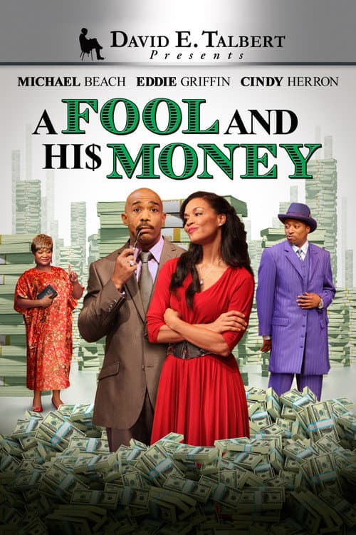 Постер: David E. Talbert's: A Fool and His Money