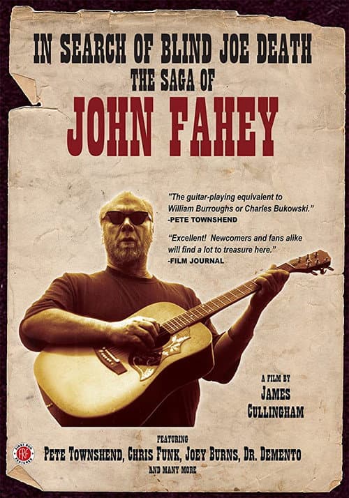 Постер: In Search of Blind Joe Death: The Saga of John Fahey