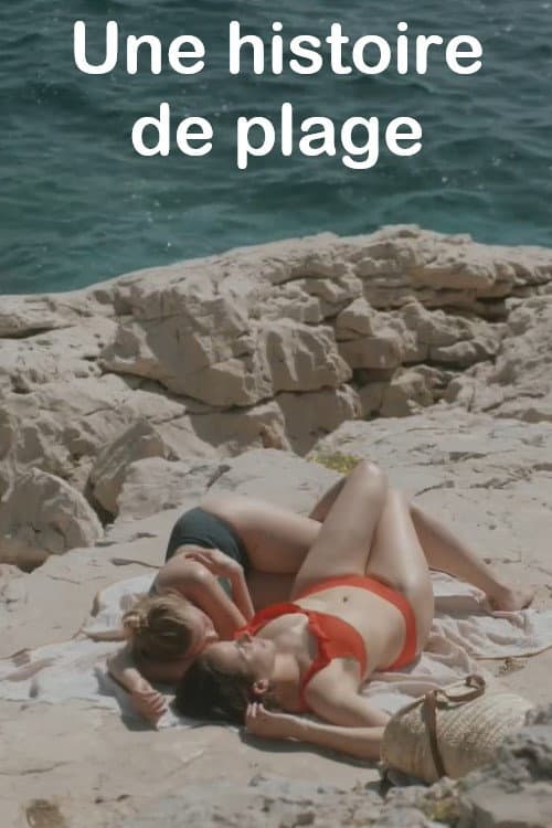 Постер: Une histoire de plage