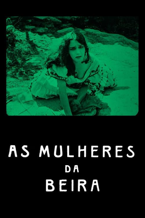 Постер: As Mulheres da Beira