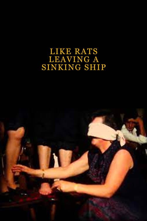 Постер: Like Rats Leaving a Sinking Ship