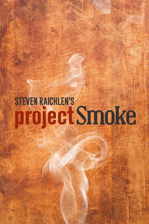 Постер: Steven Raichlen's Project Smoke