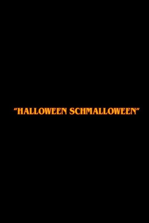 Постер: Halloween Schmalloween