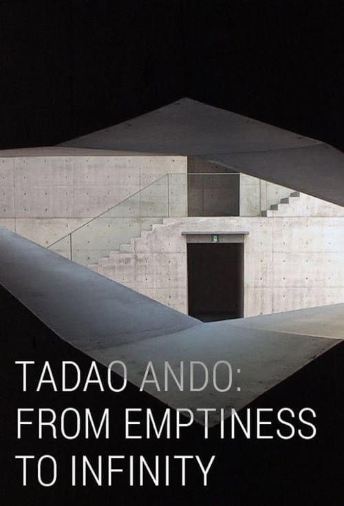 Постер: Tadao Ando: From Emptiness to Infinity