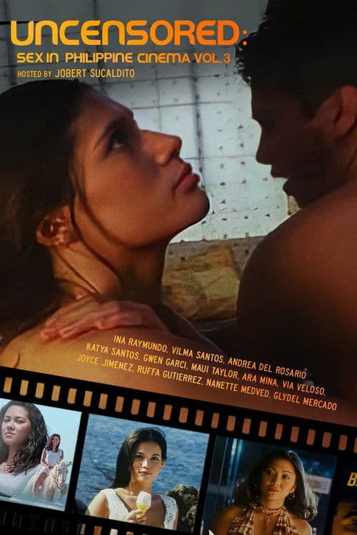 Постер: Uncensored: Sex In Philippine Cinema 3