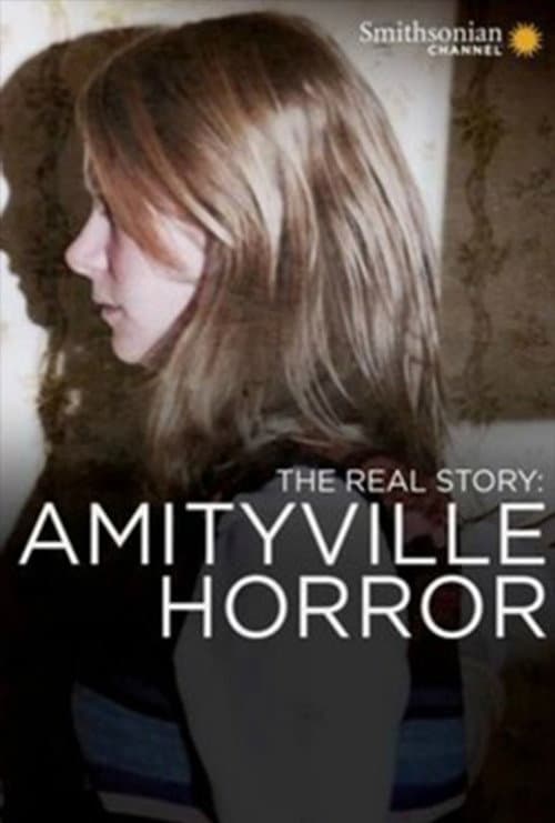 Постер: The Real Story: The Amityville Horror