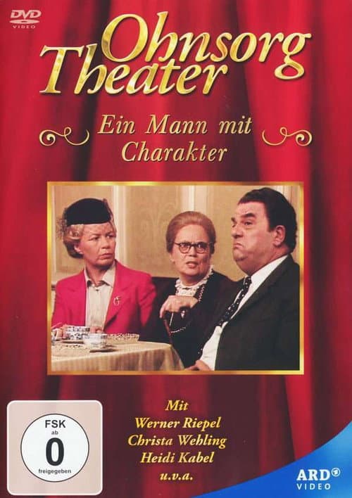 Постер: Ohnsorg Theater - Ein Mann mit Charakter