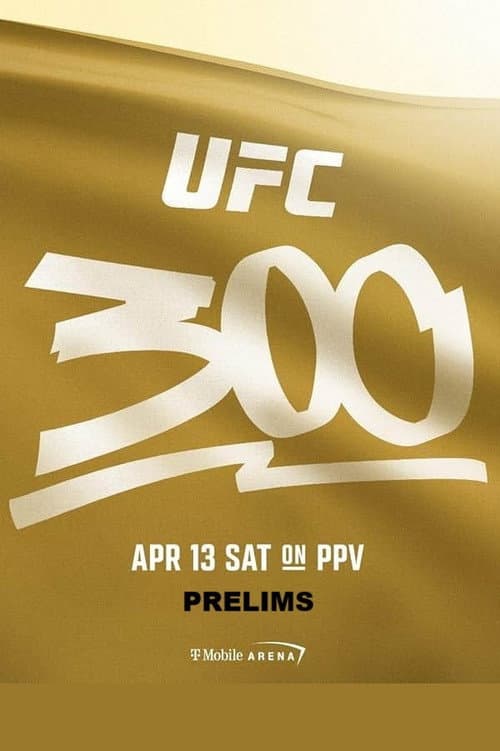 Постер: UFC 300 Prelims