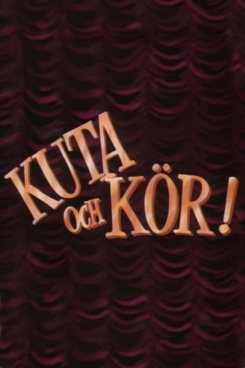 Постер: Kuta och kör