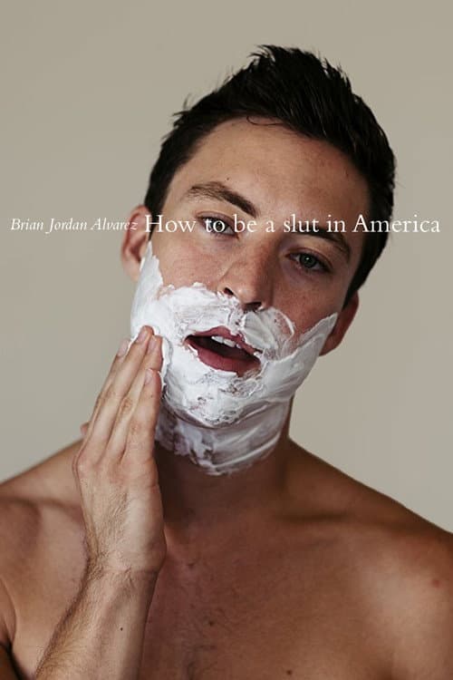 Постер: How to Be a Slut in America