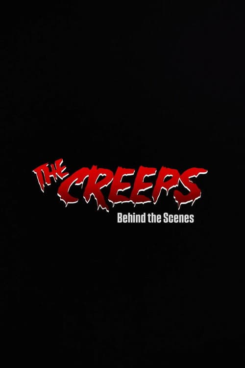 Постер: The Creeps - Behind the Scenes