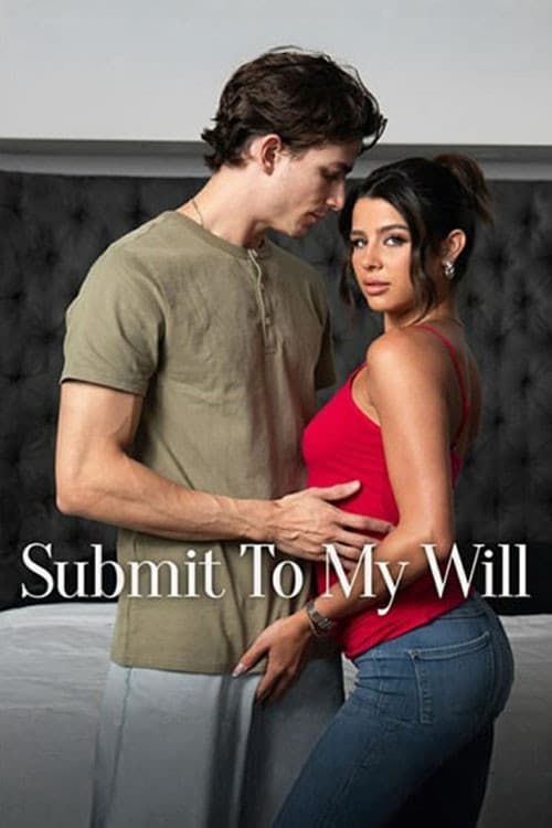 Постер: Submit To My Will
