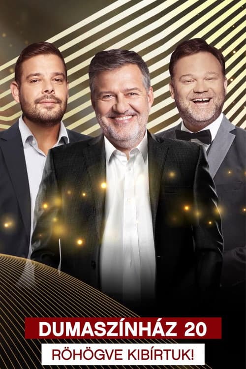 Постер: Dumaszínház 20 - Röhögve Kibírtuk!