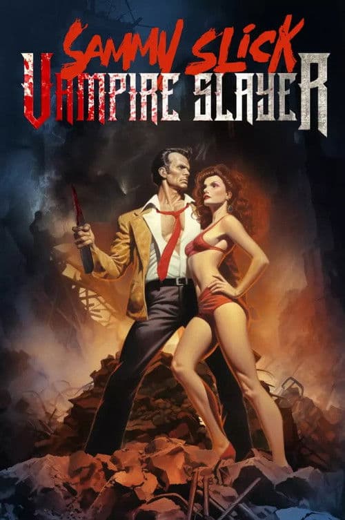 Постер: Sammy Slick: Vampire Slayer