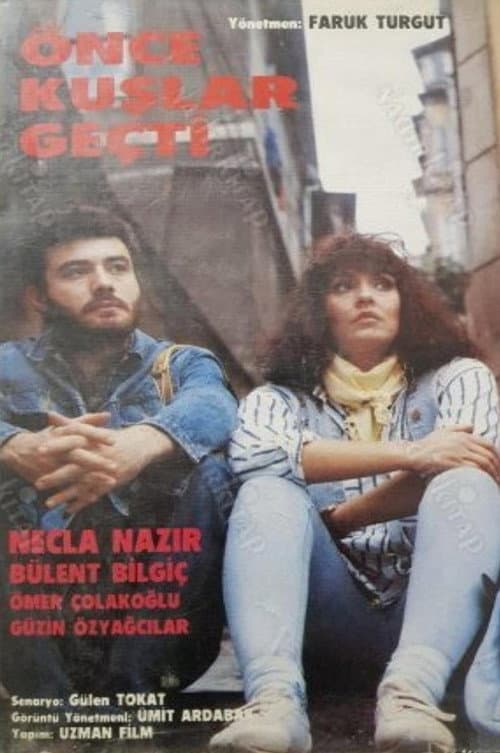 Постер: Önce Kuşlar Geçti