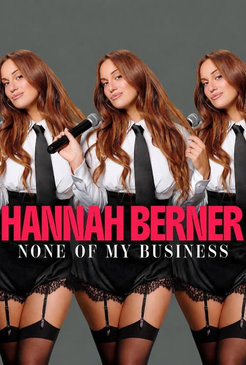 Постер: Hannah Berner: None of My Business