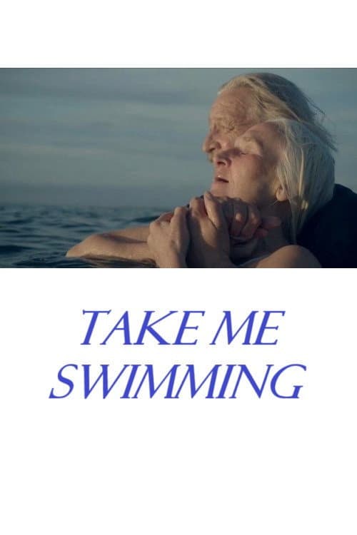 Постер: Take Me Swimming