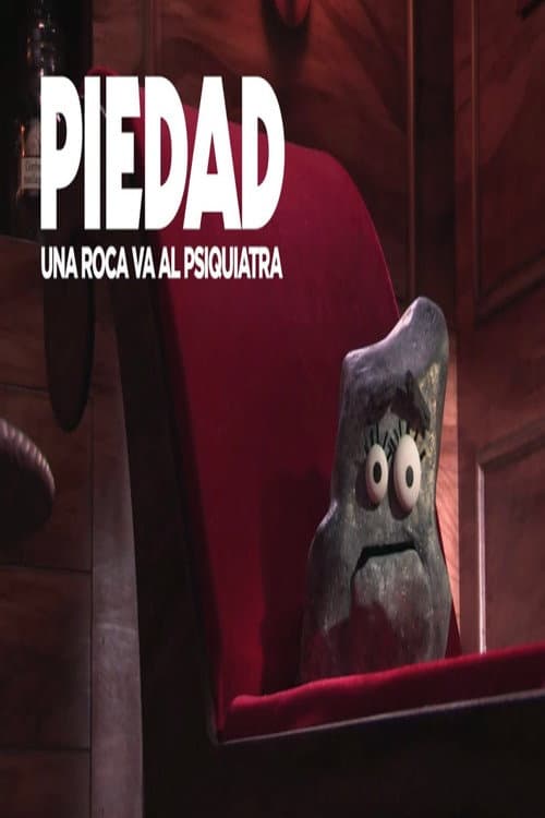 Постер: Piedad: una roca va al psiquiatra