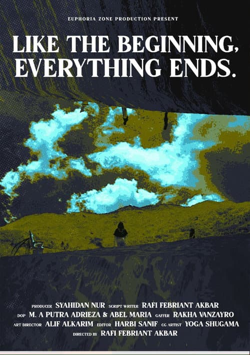 Постер: Like the Beginning, Everything Ends