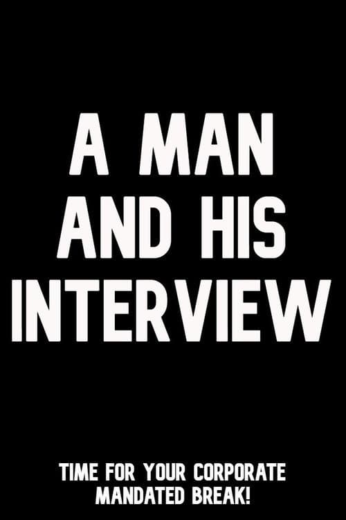 Постер: A Man and His Interview