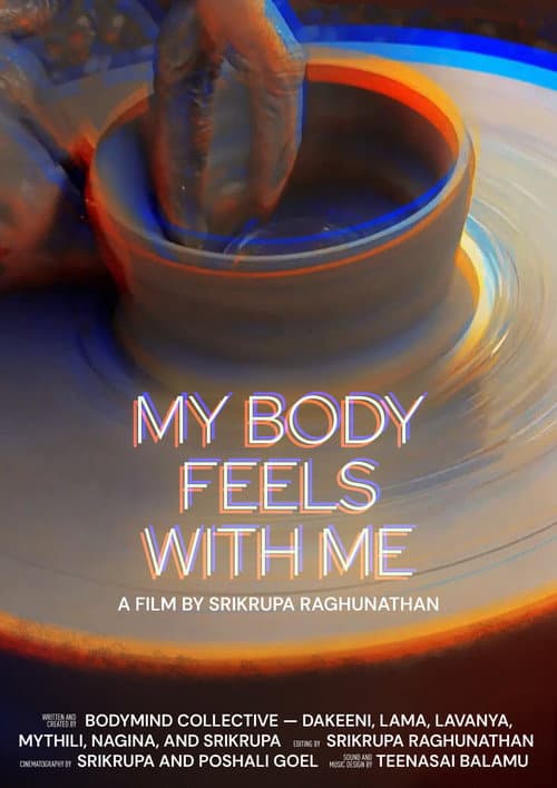 Постер: My Body Feels with Me