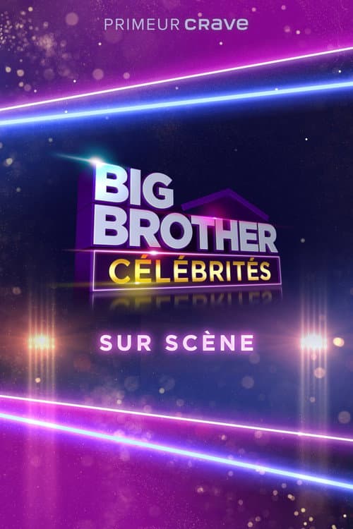 Постер: Big Brother Célébrités: Sur scène