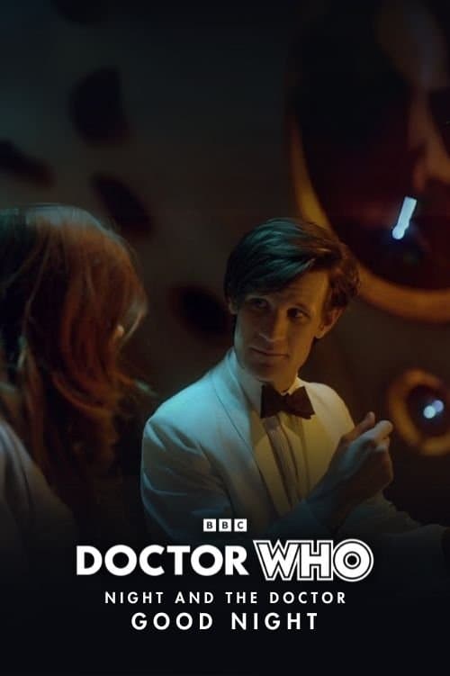 Постер: Doctor Who - Night and the Doctor: Good Night