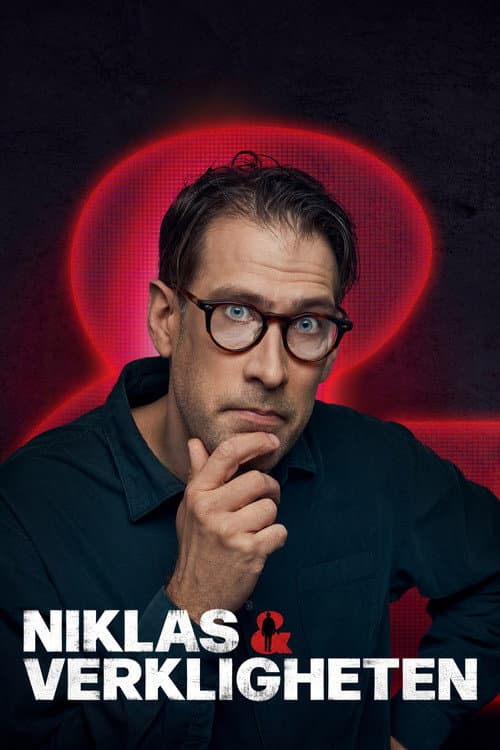 Постер: Niklas och Verkligheten