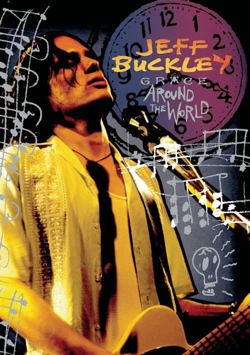 Постер: Jeff Buckley: Grace Around The World