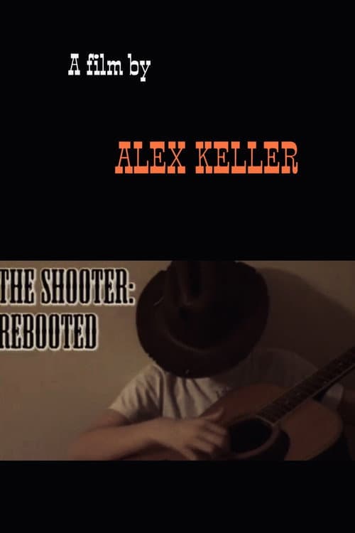 Постер: The Shooter: Rebooted