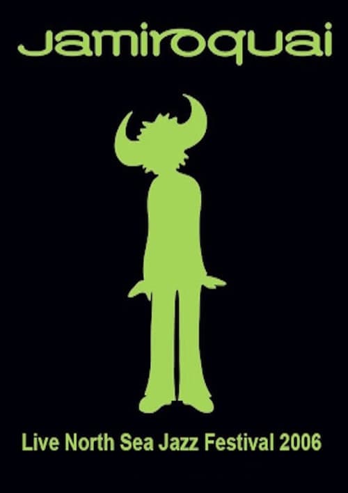 Постер: Jamiroquai Live at the North Sea Jazz Festival 2006