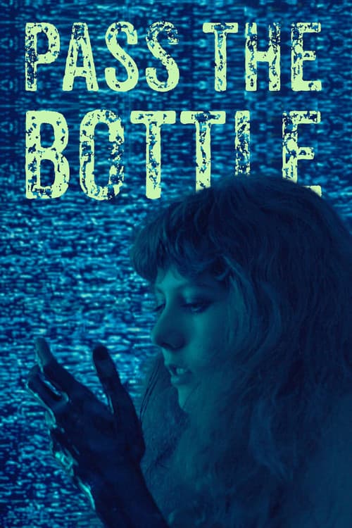 Постер: Pass the Bottle