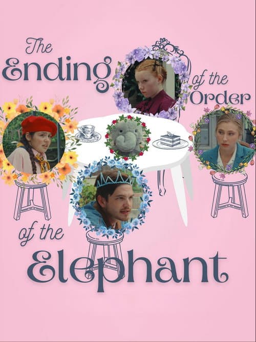 Постер: The Ending of the Order of the Elephant
