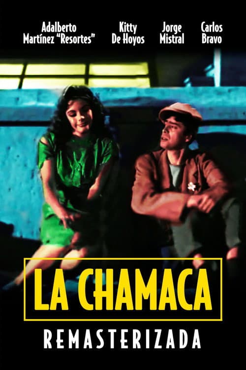 Постер: La chamaca
