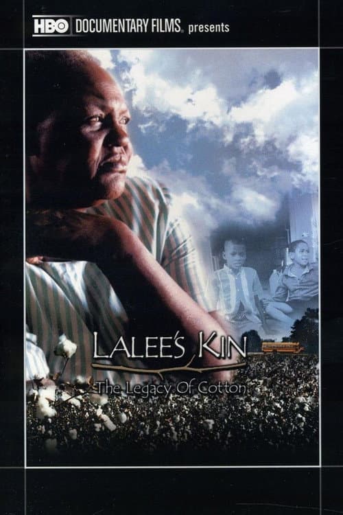 Постер: LaLee's Kin: The Legacy of Cotton