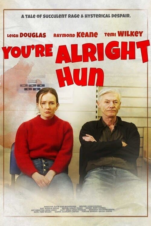 Постер: You're Alright Hun
