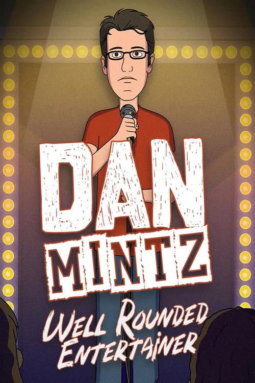 Постер: Dan Mintz: Well Rounded Entertainer