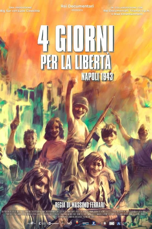 Постер: Quattro giorni per la libertà - Napoli 1943